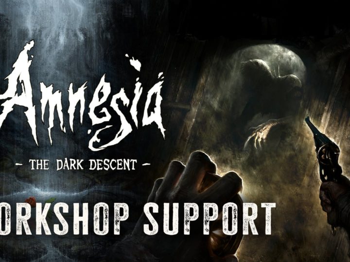 Frictional Games activa Steam Workshop para Amnesia: The Dark Descent