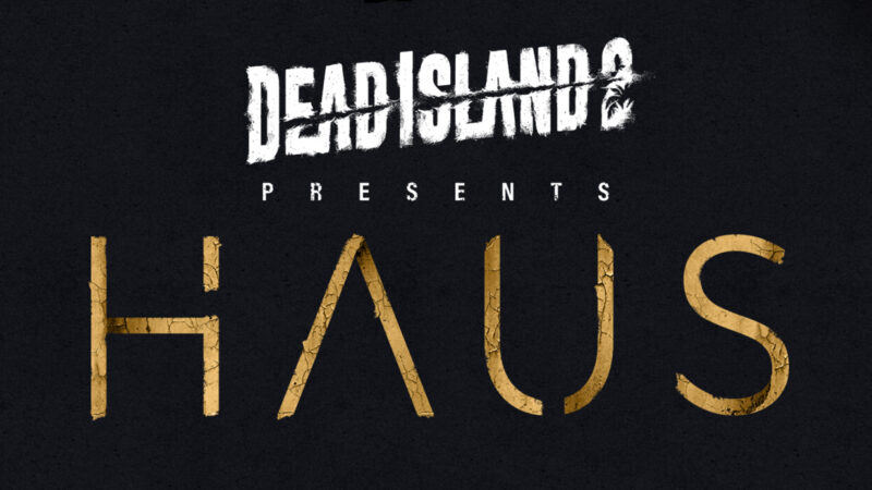 La expansión de la historia ‘Haus’ de Dead Island 2 se lanzará el 2 de noviembre