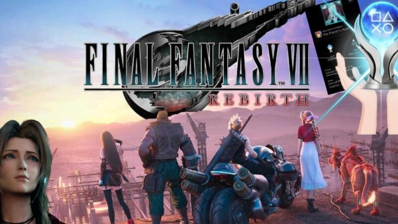 No vale la pena sacrificar tu cordura por el trofeo de platino de Final Fantasy 7 Rebirth