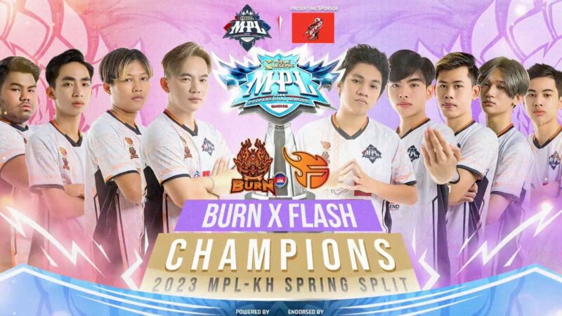 Burn X Flash recupera la corona MPL KH y se clasifica para MSC 2023