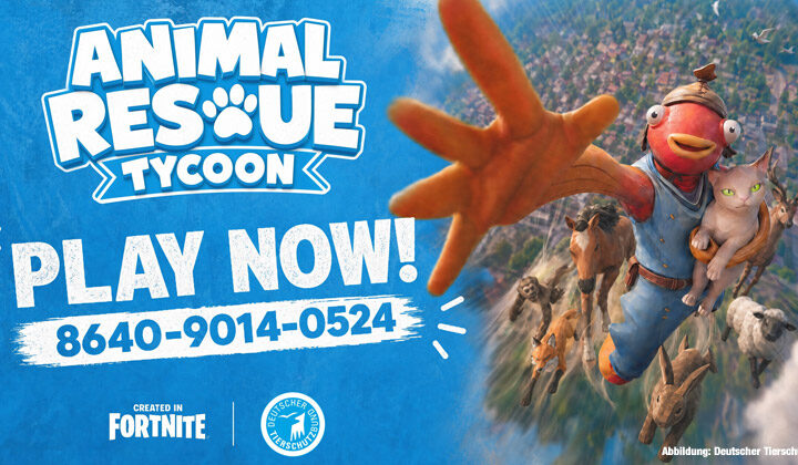 El Bund Alemán de Protección Animal lanza su propio mapa de Fortnite: En «Tycoon de Rescate Animal», el tiempo de juego se convierte en donaciones.