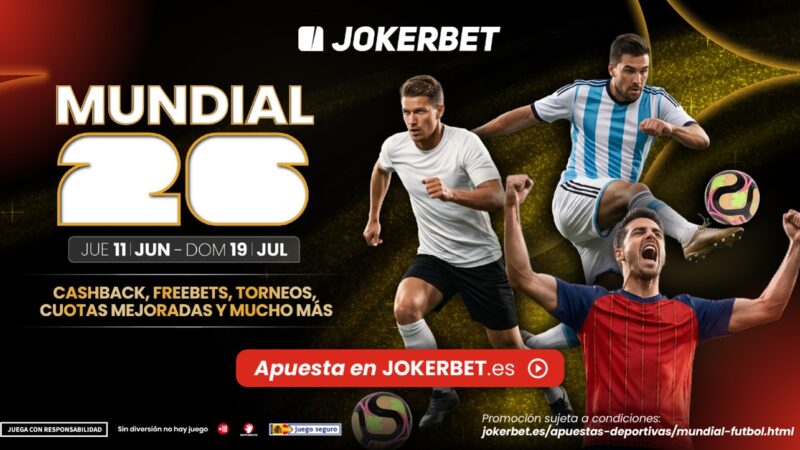 JOKERBET y el Mundial 2026: una propuesta de entretenimiento completa que va más allá del fútbol