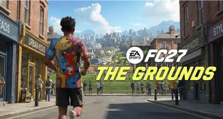 EA Sports FC 27: Fecha de lanzamiento confirmada y presentación de The Grounds