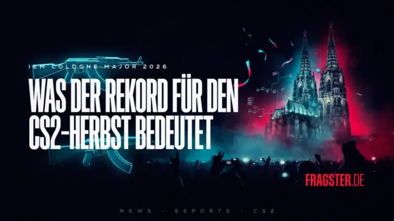 IEM Colonia 2026: Die Bedeutung des Rekords für den Herbst von CS2